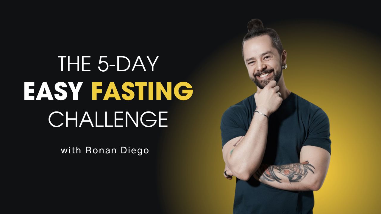 5-Day Easy Fasting Challenge VIP Access EG - RonanDiego